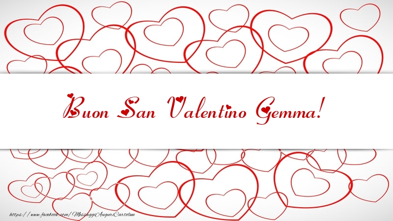 Cartoline di San Valentino - Cuore | Buon San Valentino Gemma!