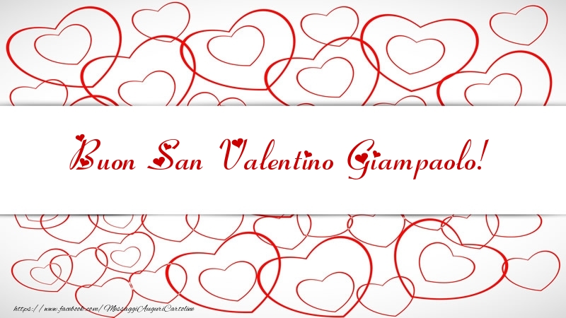 Cartoline di San Valentino - Cuore | Buon San Valentino Giampaolo!