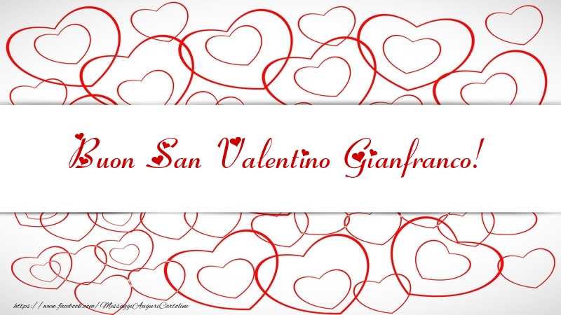 Cartoline di San Valentino - Cuore | Buon San Valentino Gianfranco!
