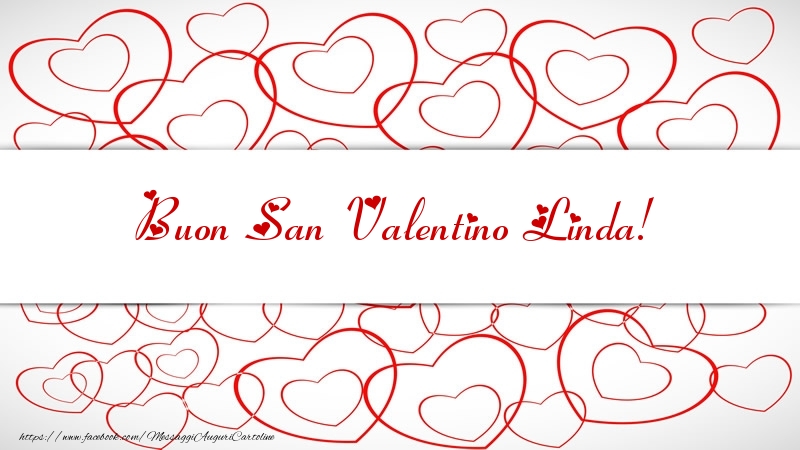 Cartoline di San Valentino - Buon San Valentino Linda!