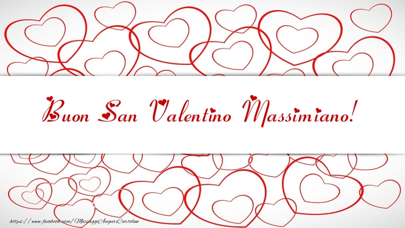 Cartoline di San Valentino - Cuore | Buon San Valentino Massimiano!