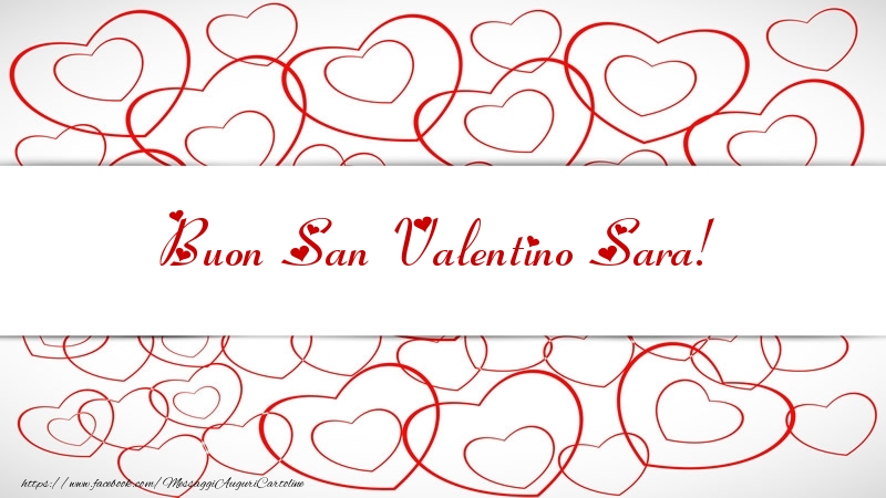 Cartoline di San Valentino - Cuore | Buon San Valentino Sara!