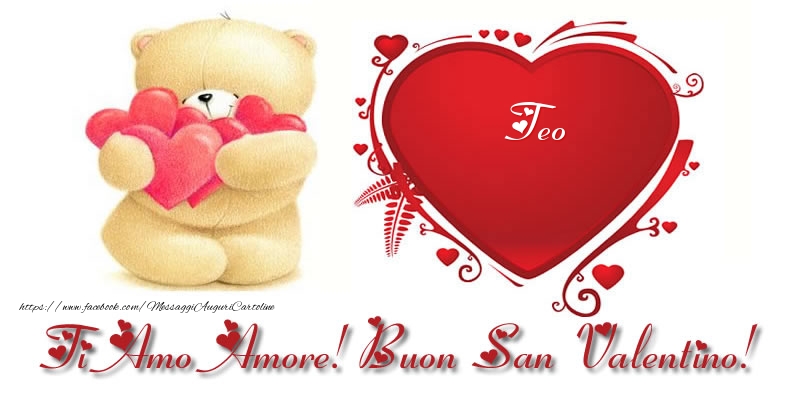 Cartoline di San Valentino -  Teo nel cuore: Ti Amo Amore! Buon San Valentino!