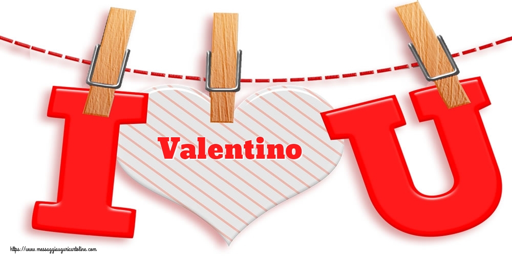 Cartoline di San Valentino - Cuore | I Love You Valentino