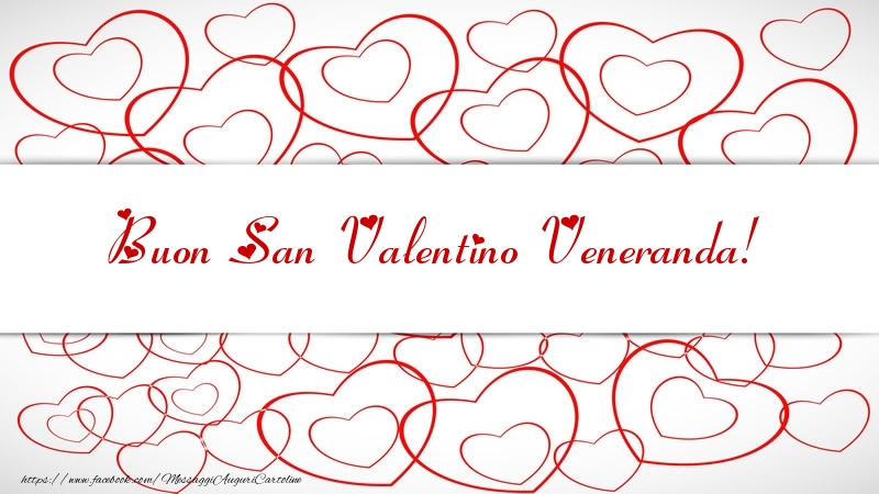 Cartoline di San Valentino - Cuore | Buon San Valentino Veneranda!
