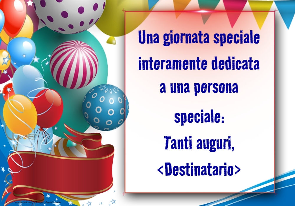 Cartoline personalizzate di auguri - Una giornata speciale interamente dedicata  a una persona speciale - Palloncini sullo sfondo con decorazioni per feste