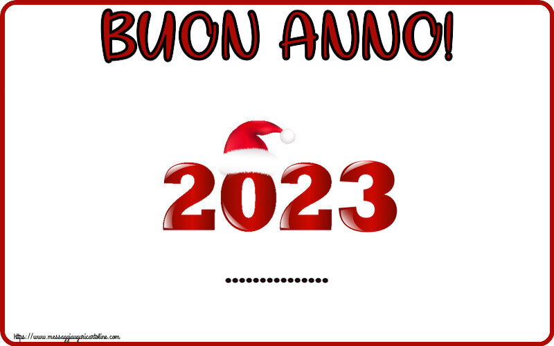 Cartoline personalizzate di Buon Anno - 2023 | BUON ANNO! ...
