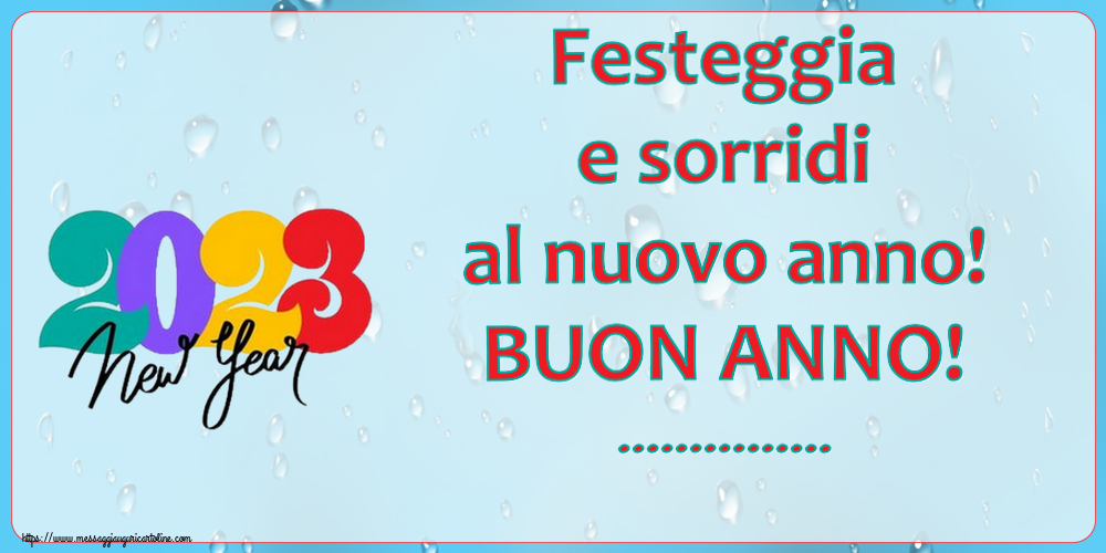 Cartoline personalizzate di Buon Anno - 2023 | Festeggia e sorridi al nuovo anno! BUON ANNO! ... ~ New Year
