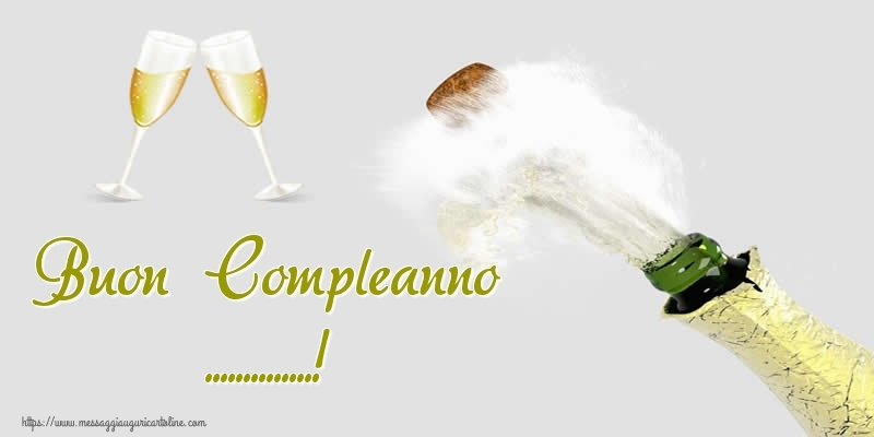 Cartoline personalizzate di compleanno - 🍾🥂 Champagne | Buon Compleanno ...!