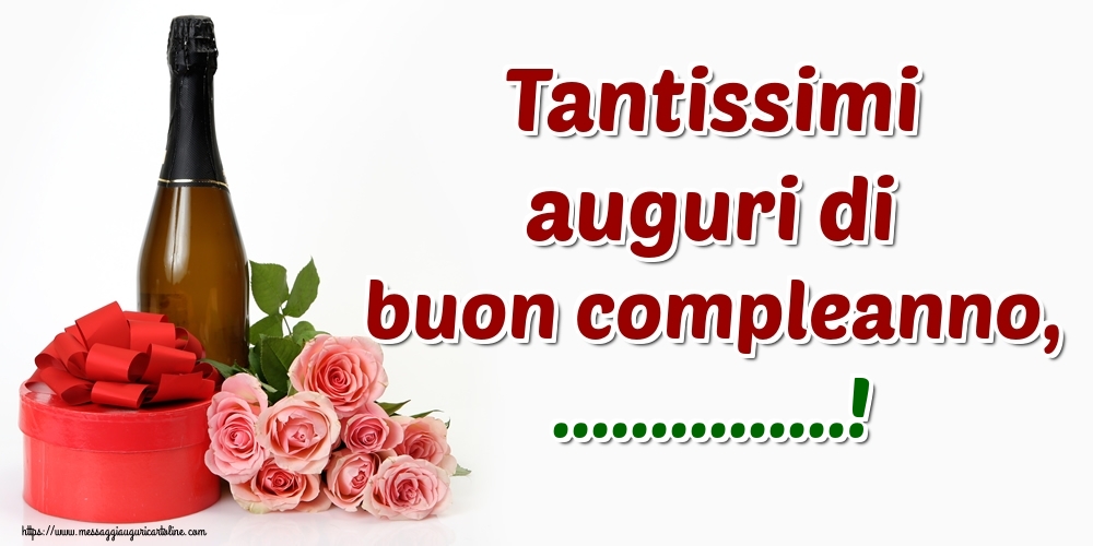 Cartoline Personalizzate Di Compleanno Tantissimi Auguri Di Buon Compleanno Messaggiauguricartoline Com