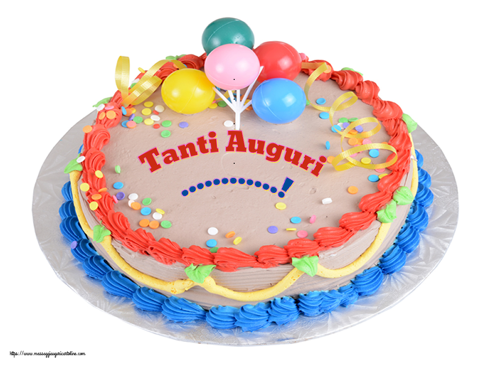 Cartoline personalizzate di compleanno - 🎂 Torta | Tanti Auguri ...!