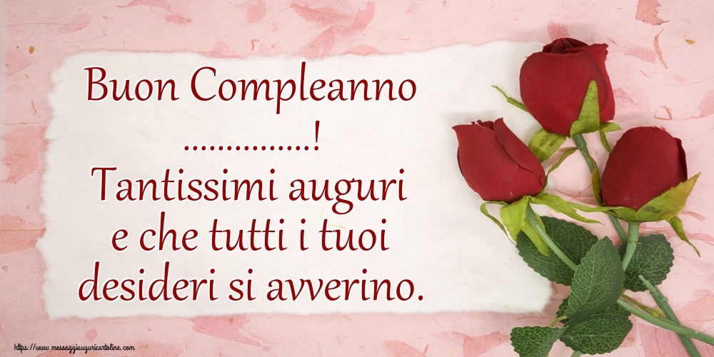 Il Piu Popolari Cartoline Personalizzate Di Compleanno Con Rose Messaggiauguricartoline Com