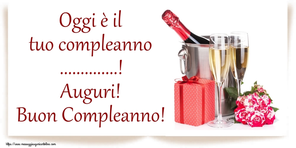 Cartoline personalizzate di compleanno - Oggi è il tuo compleanno ...! Auguri! Buon Compleanno! Champagne nel secchio con ghiaccio, bottiglia di champagne e regali