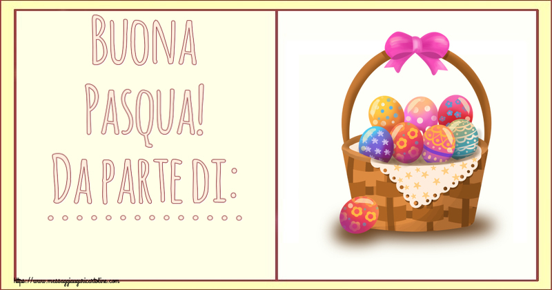Cartoline personalizzate di Pasqua - Buona Pasqua! Da parte di: ...