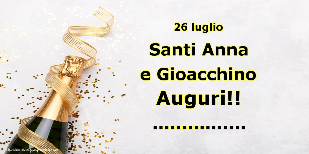 Cartoline personalizzate di Santi Anna e Gioacchino - 26 luglio Santi Anna e Gioacchino Auguri!! ...