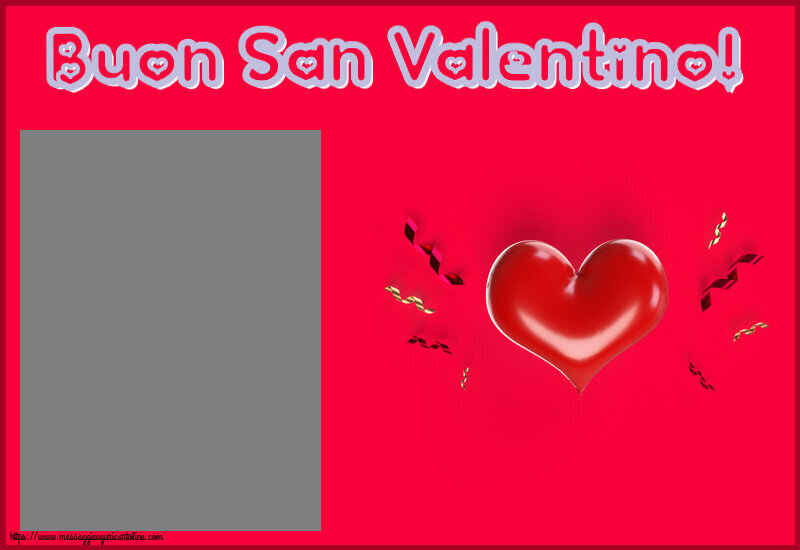 Cartoline personalizzate di San Valentino - Buon San Valentino! - Cornice foto