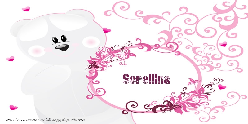 Cartoline d'amore per Sorella - Sorellina Ti amo!