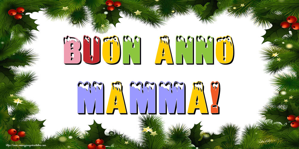 Cartoline di Buon Anno per Mamma - Buon Anno mamma!