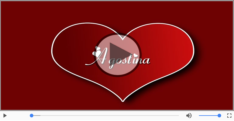 Ti amo Agostina!