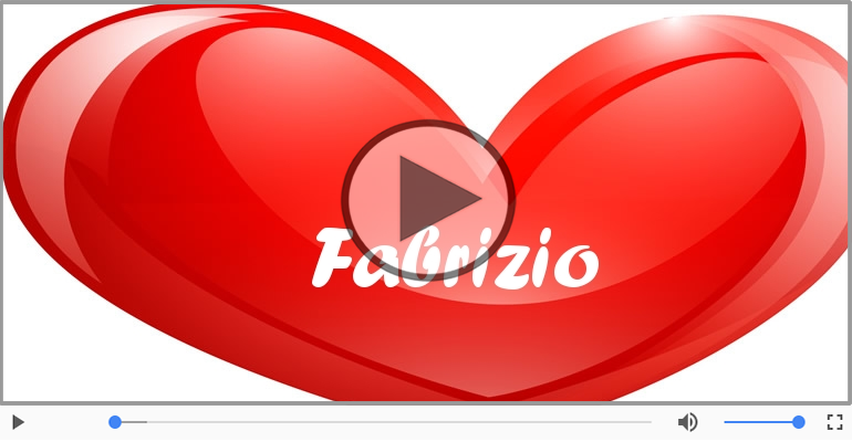 Ti amo Fabrizio!