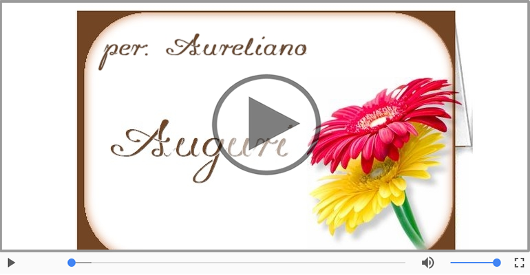 Tanti Auguri di Buon Compleanno Aureliano!