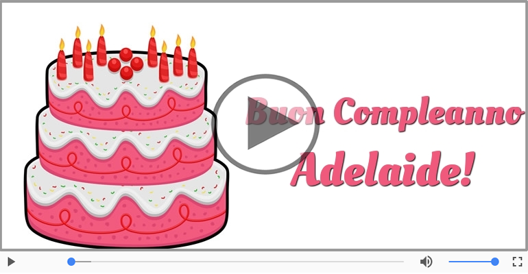 Buon Compleanno Adelaide!