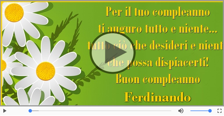 Happy Birthday Ferdinando! Buon Compleanno Ferdinando!