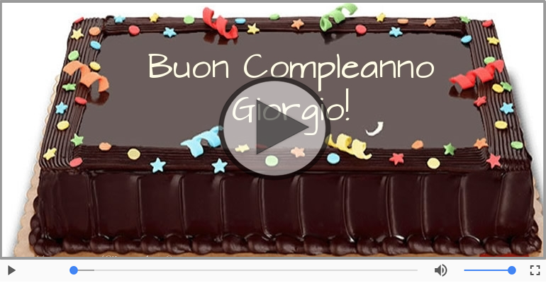 Happy Birthday Giorgio! Buon Compleanno Giorgio!
