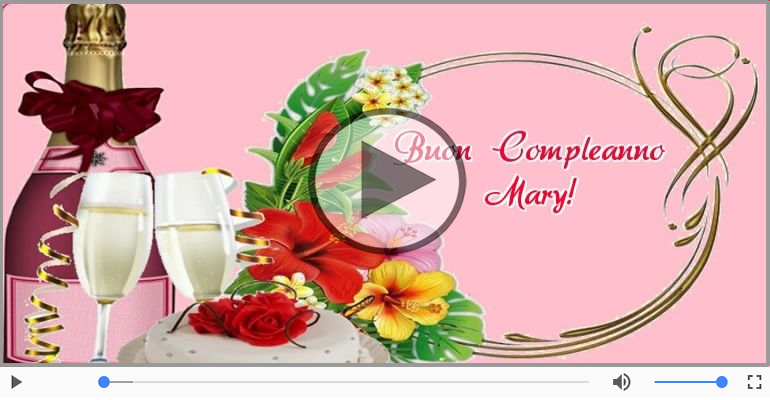 Buon Compleanno Mary!