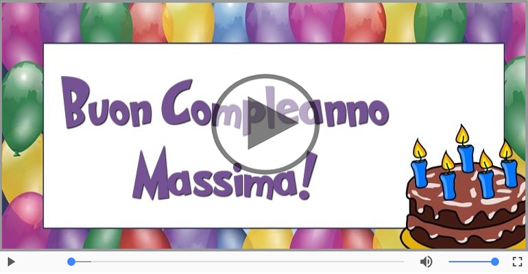 Happy Birthday Massima! Buon Compleanno Massima!