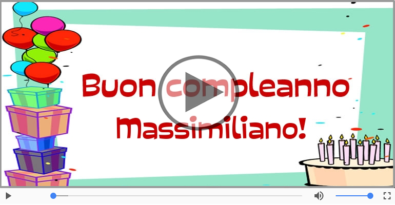 Happy Birthday Massimiliano! Buon Compleanno Massimiliano!