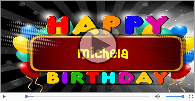 Buon Compleanno Michela!