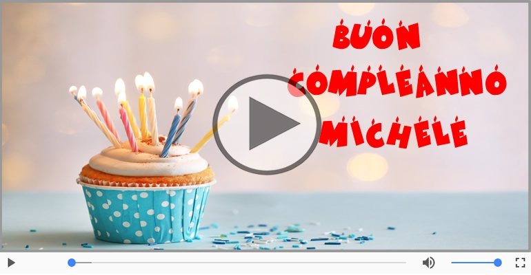 Tanti Auguri di Buon Compleanno Michele!