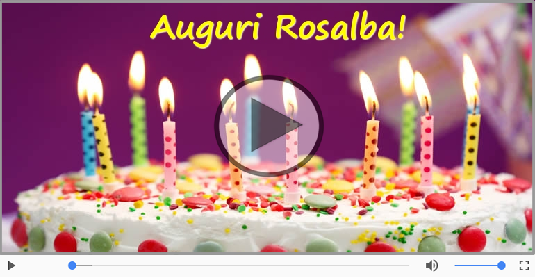 Tanti Auguri di Buon Compleanno Rosalba!